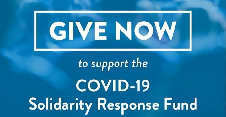 WHO Galang ‘Dana Respons Solidaritas’ Atasi Pandemi Global Coronavirus  ﻿