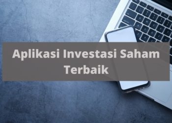 12 Aplikasi Investasi Saham Terbaik 2021 di Indonesia